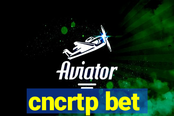 cncrtp bet